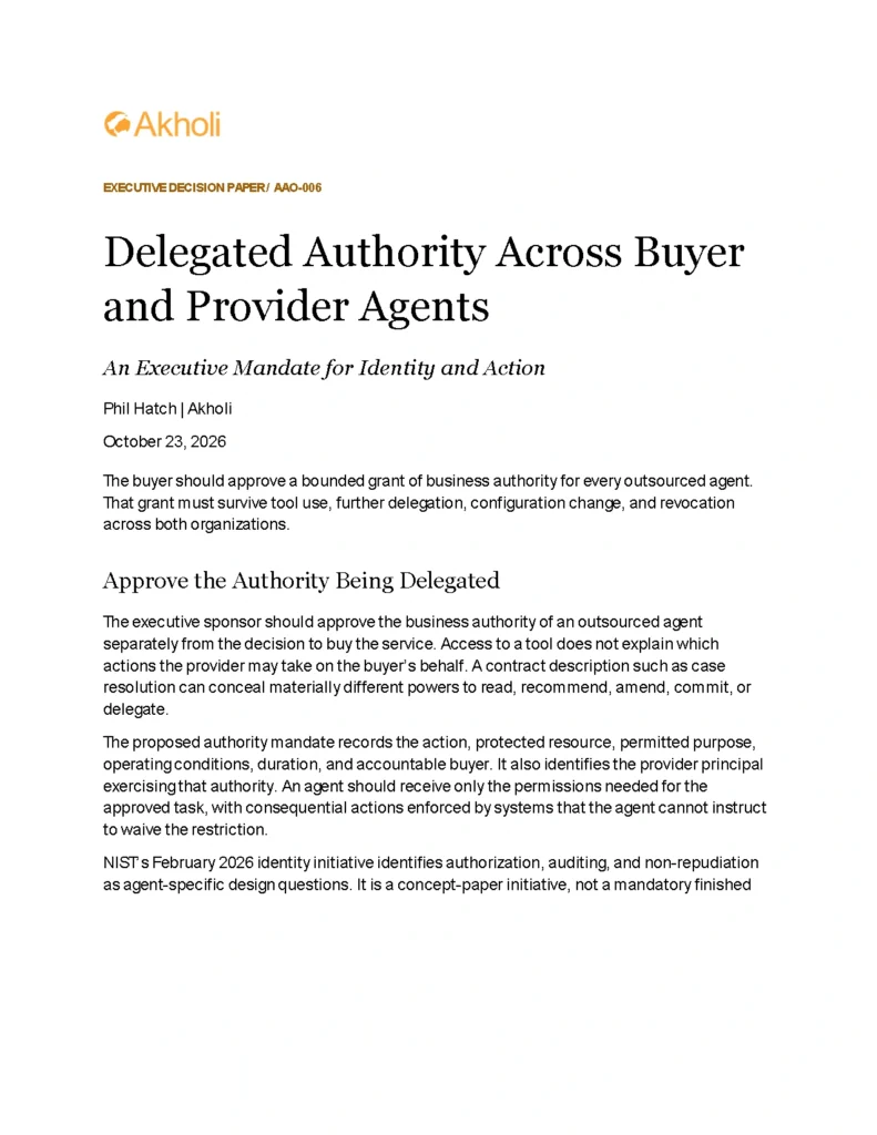 Title page: Delegated Authority Across Buyer and Provider Agents — An Executive Mandate for Identity and Action. Phil Hatch, Akholi, October 23, 2026.