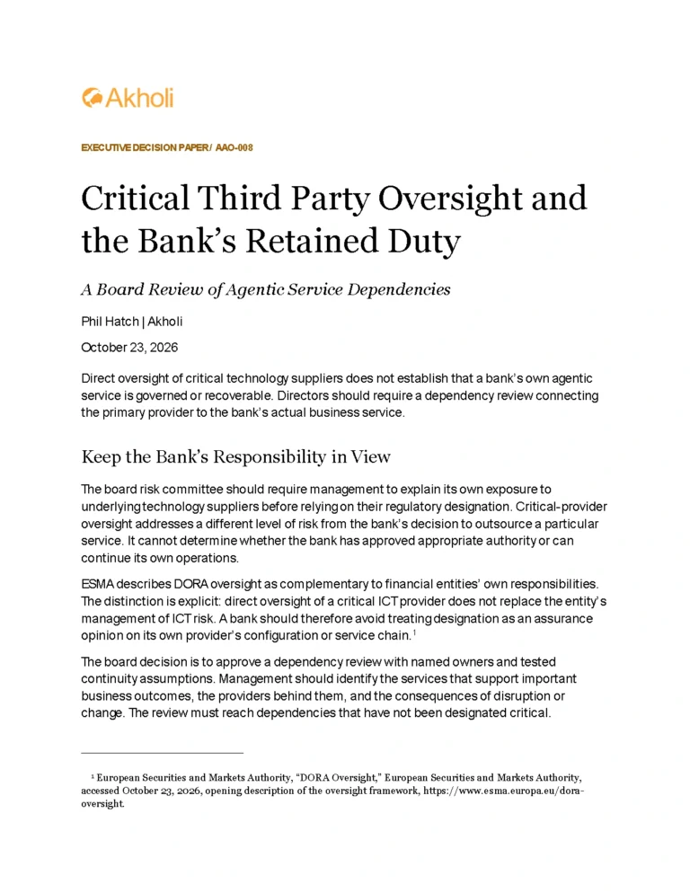 Title page: Critical Third Party Oversight and the Bank’s Retained Duty — A Board Review of Agentic Service Dependencies. Phil Hatch, Akholi, October 23, 2026.