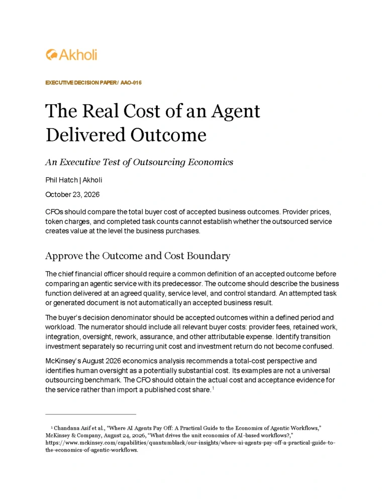 Title page: The Real Cost of an Agent Delivered Outcome — An Executive Test of Outsourcing Economics. Phil Hatch, Akholi, October 23, 2026.
