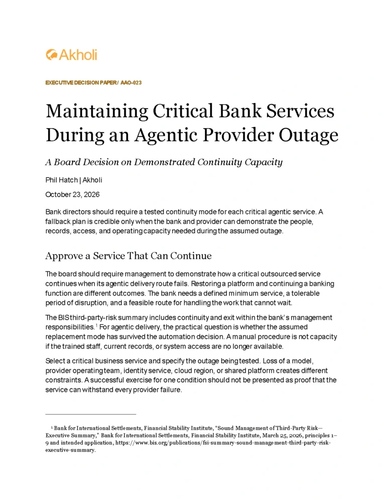 Title page: Maintaining Critical Bank Services During an Agentic Provider Outage — A Board Decision on Demonstrated Continuity Capacity. Phil Hatch, Akholi, October 23, 2026.