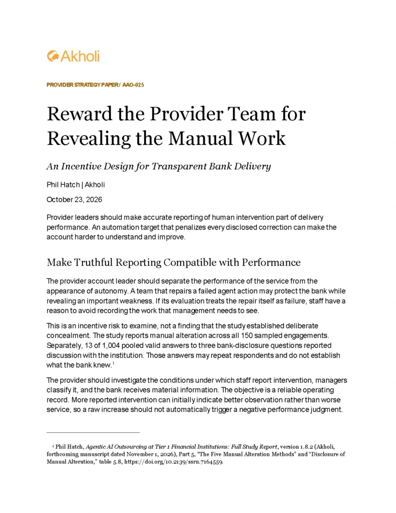 Title page: Reward the Provider Team for Revealing the Manual Work — An Incentive Design for Transparent Bank Delivery. Phil Hatch, Akholi, October 23, 2026.