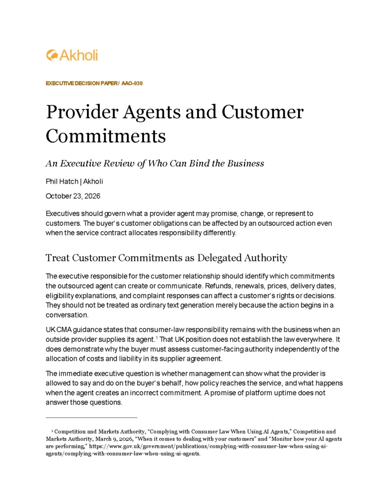 Title page: Provider Agents and Customer Commitments — An Executive Review of Who Can Bind the Business. Phil Hatch, Akholi, October 23, 2026.