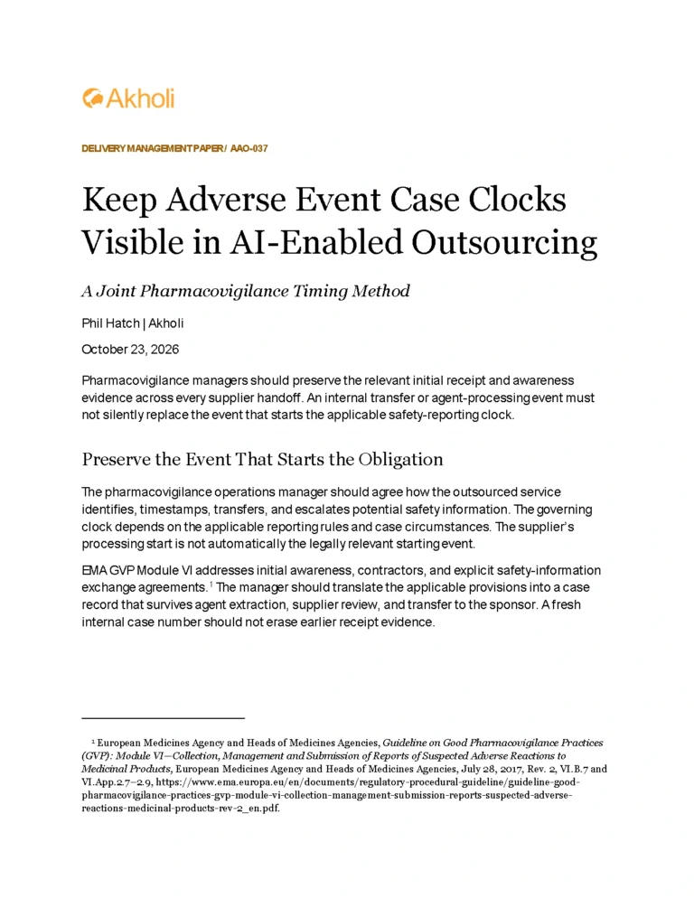 Title page: Keep Adverse Event Case Clocks Visible in AI-Enabled Outsourcing — A Joint Pharmacovigilance Timing Method. Phil Hatch, Akholi, October 23, 2026.