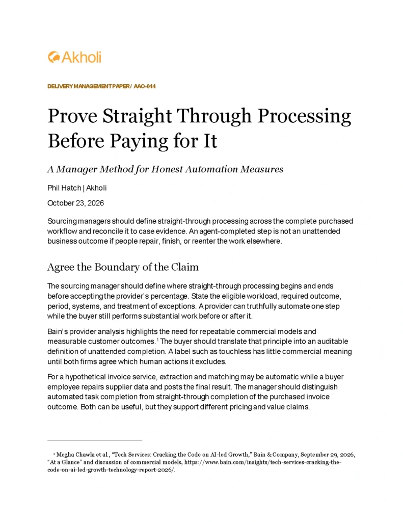 Title page: Prove Straight Through Processing Before Paying for It — A Manager Method for Honest Automation Measures. Phil Hatch, Akholi, October 23, 2026.