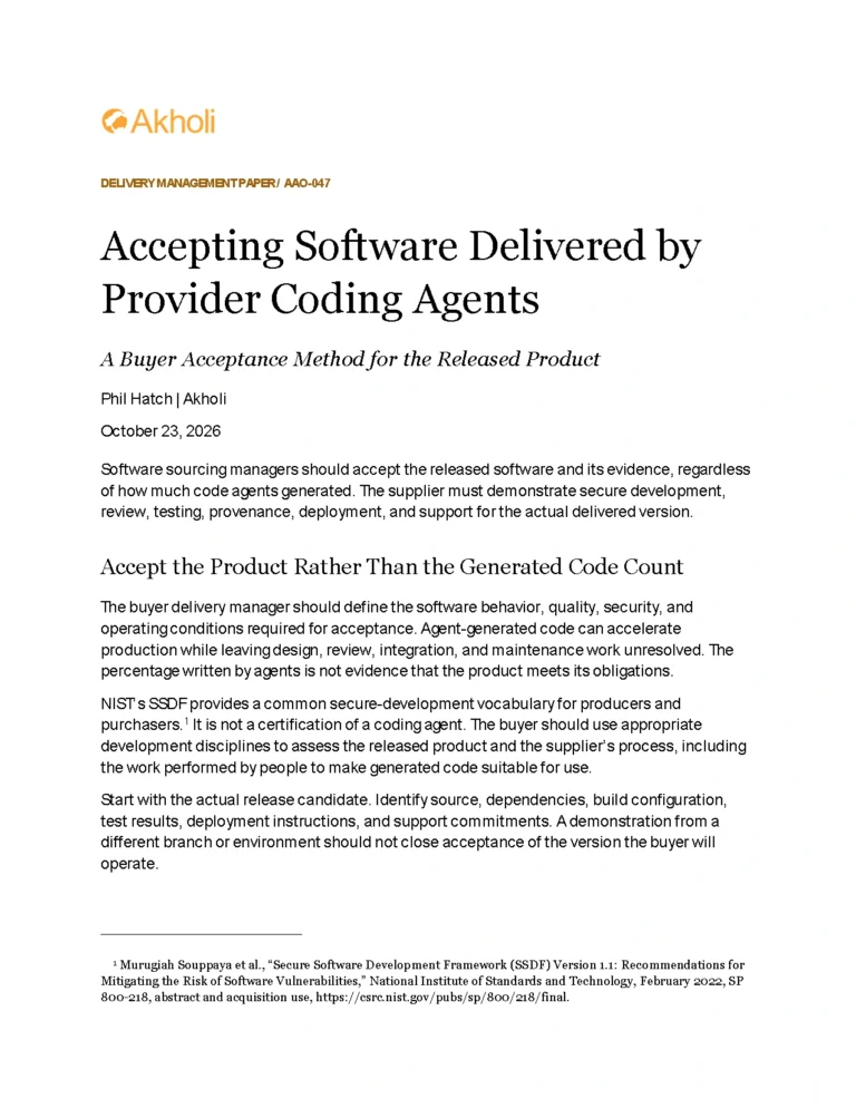 Title page: Accepting Software Delivered by Provider Coding Agents — A Buyer Acceptance Method for the Released Product. Phil Hatch, Akholi, October 23, 2026.