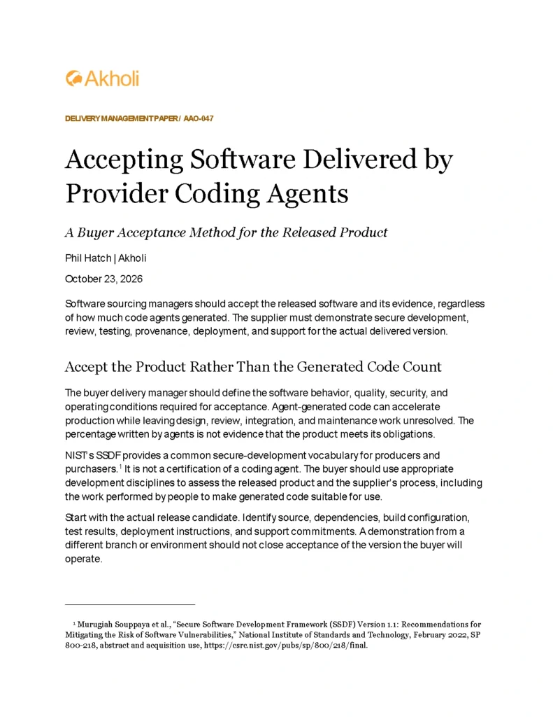 Title page: Accepting Software Delivered by Provider Coding Agents — A Buyer Acceptance Method for the Released Product. Phil Hatch, Akholi, October 23, 2026.
