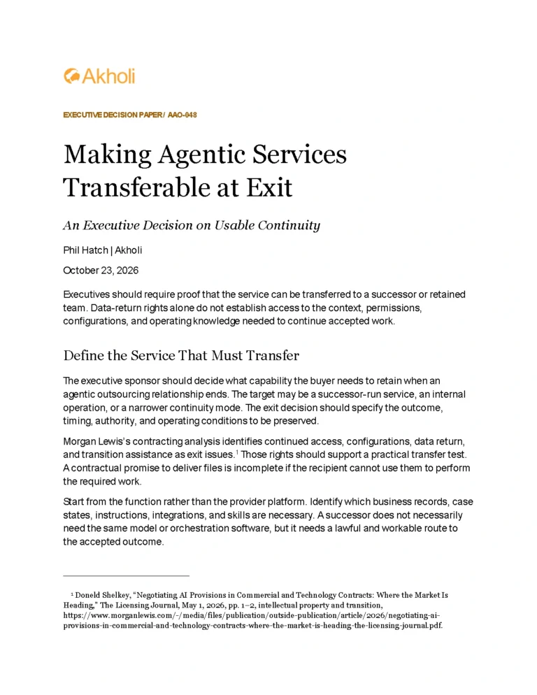 Title page: Making Agentic Services Transferable at Exit — An Executive Decision on Usable Continuity. Phil Hatch, Akholi, October 23, 2026.