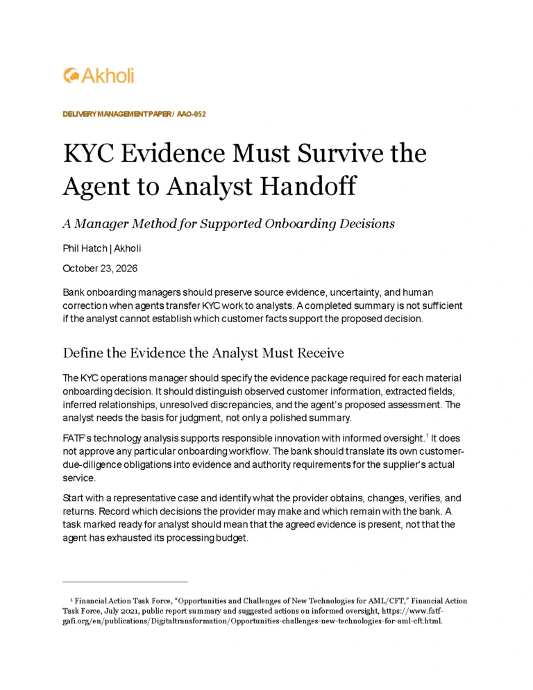 Title page: KYC Evidence Must Survive the Agent to Analyst Handoff — A Manager Method for Supported Onboarding Decisions. Phil Hatch, Akholi, October 23, 2026.