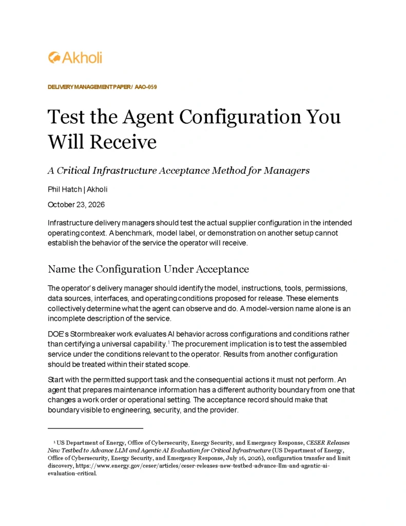 Title page: Test the Agent Configuration You Will Receive — A Critical Infrastructure Acceptance Method for Managers. Phil Hatch, Akholi, October 23, 2026.