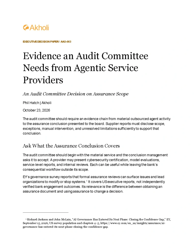 Title page: Evidence an Audit Committee Needs from Agentic Service Providers — An Audit Committee Decision on Assurance Scope. Phil Hatch, Akholi, October 23, 2026.