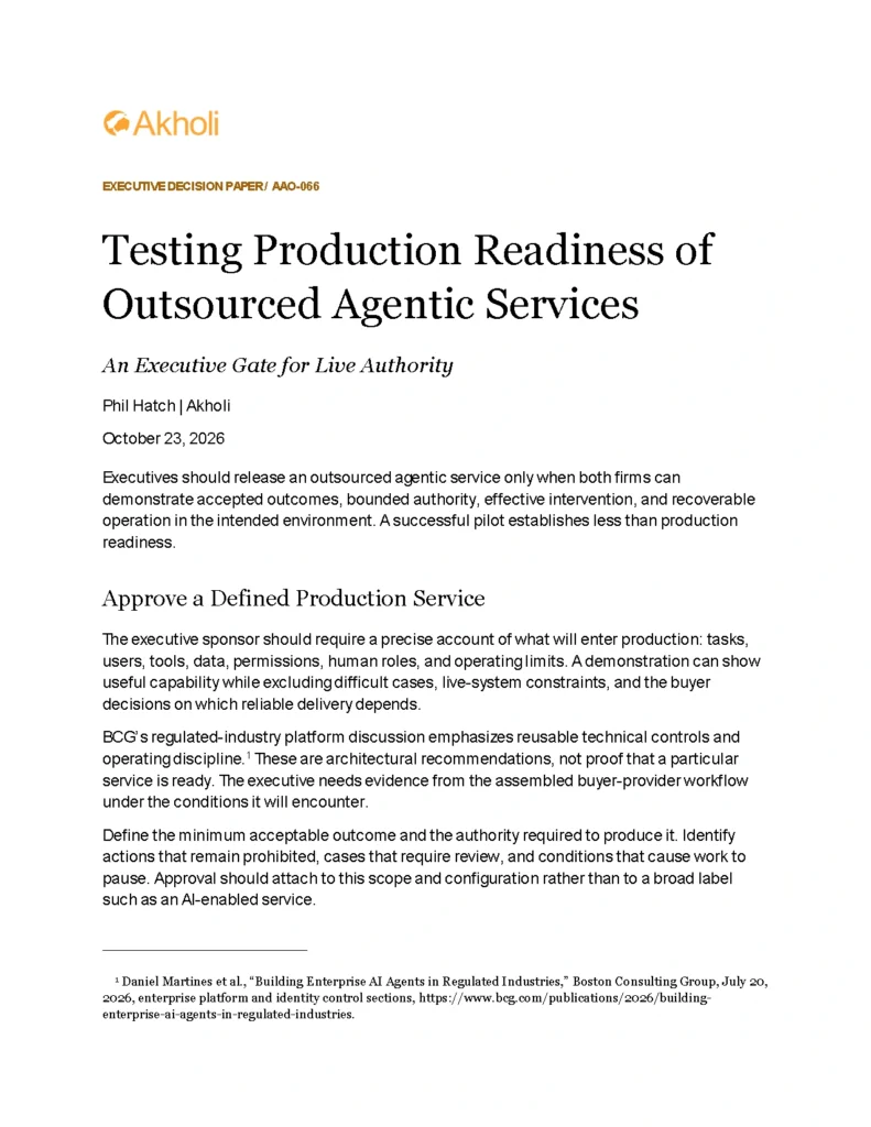 Title page: Testing Production Readiness of Outsourced Agentic Services — An Executive Gate for Live Authority. Phil Hatch, Akholi, October 23, 2026.