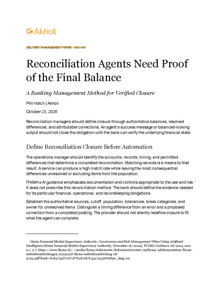 Title page: Reconciliation Agents Need Proof of the Final Balance — A Banking Management Method for Verified Closure. Phil Hatch, Akholi, October 23, 2026.