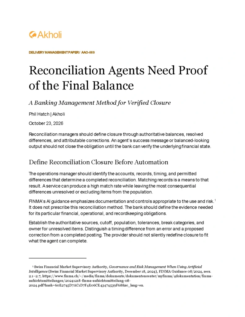Title page: Reconciliation Agents Need Proof of the Final Balance — A Banking Management Method for Verified Closure. Phil Hatch, Akholi, October 23, 2026.