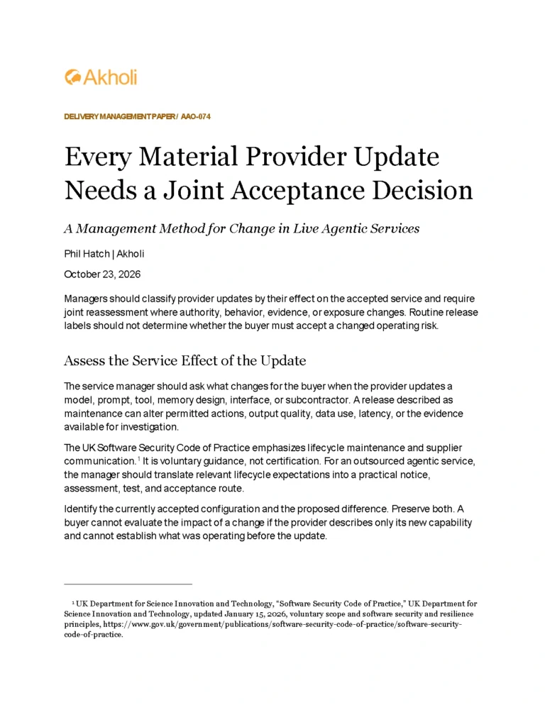 Title page: Every Material Provider Update Needs a Joint Acceptance Decision — A Management Method for Change in Live Agentic Services. Phil Hatch, Akholi, October 23, 2026.