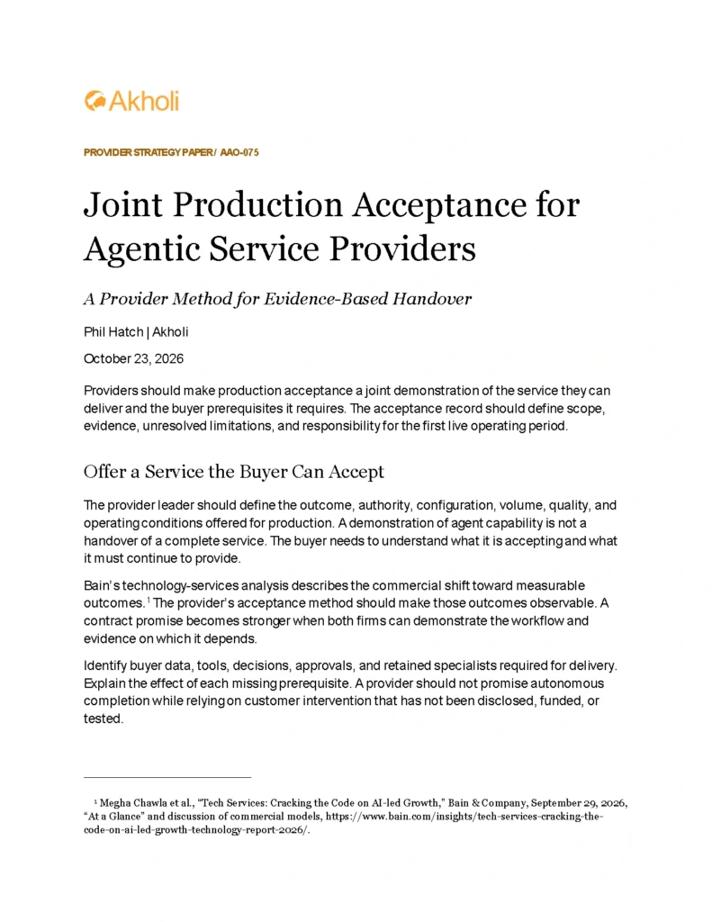 Title page: Joint Production Acceptance for Agentic Service Providers — A Provider Method for Evidence-Based Handover. Phil Hatch, Akholi, October 23, 2026.
