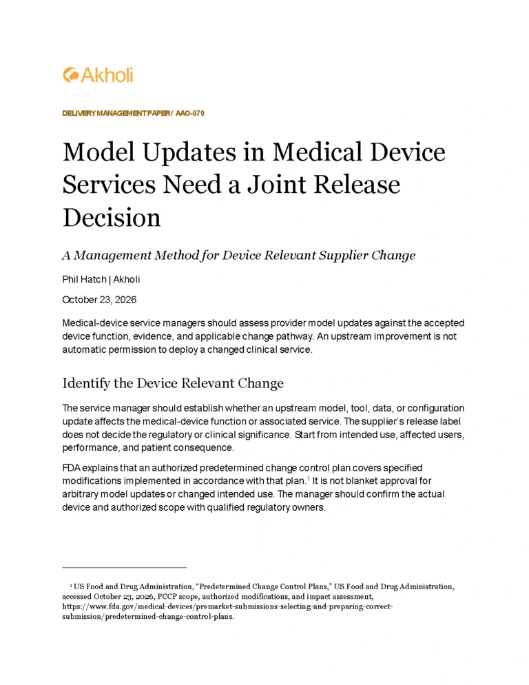 Title page: Model Updates in Medical Device Services Need a Joint Release Decision — A Management Method for Device Relevant Supplier Change. Phil Hatch, Akholi, October 23, 2026.