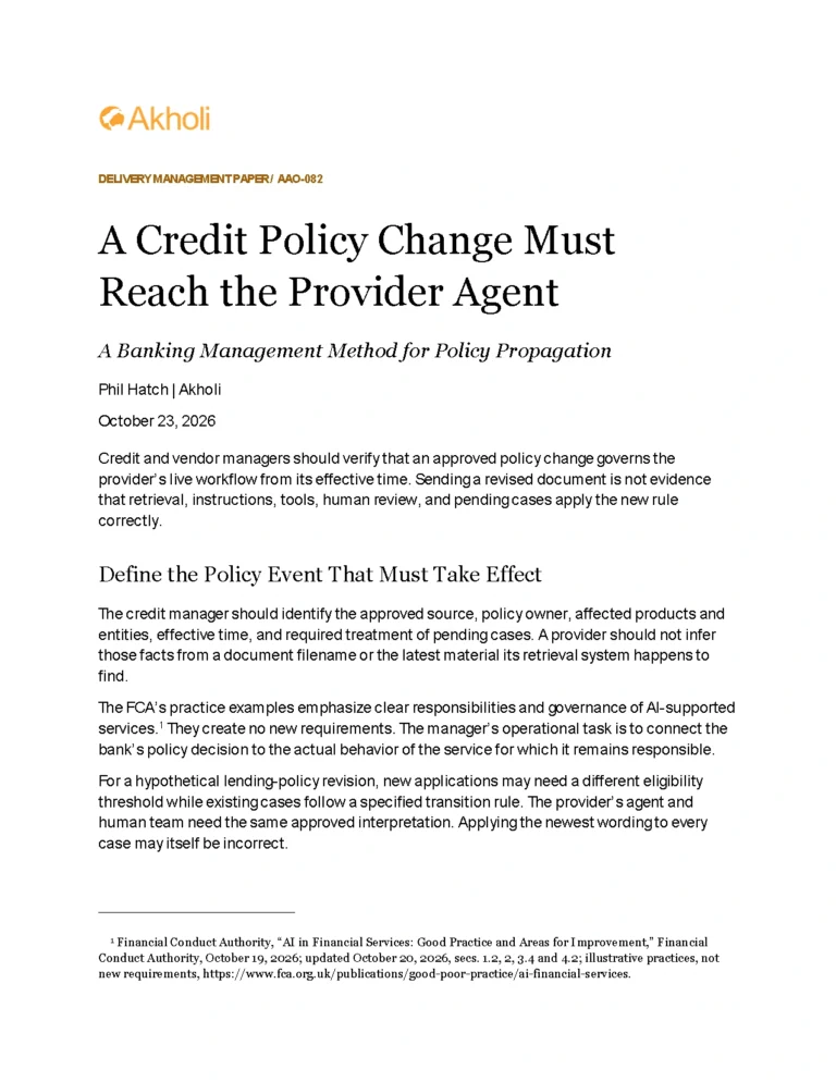 Title page: A Credit Policy Change Must Reach the Provider Agent — A Banking Management Method for Policy Propagation. Phil Hatch, Akholi, October 23, 2026.