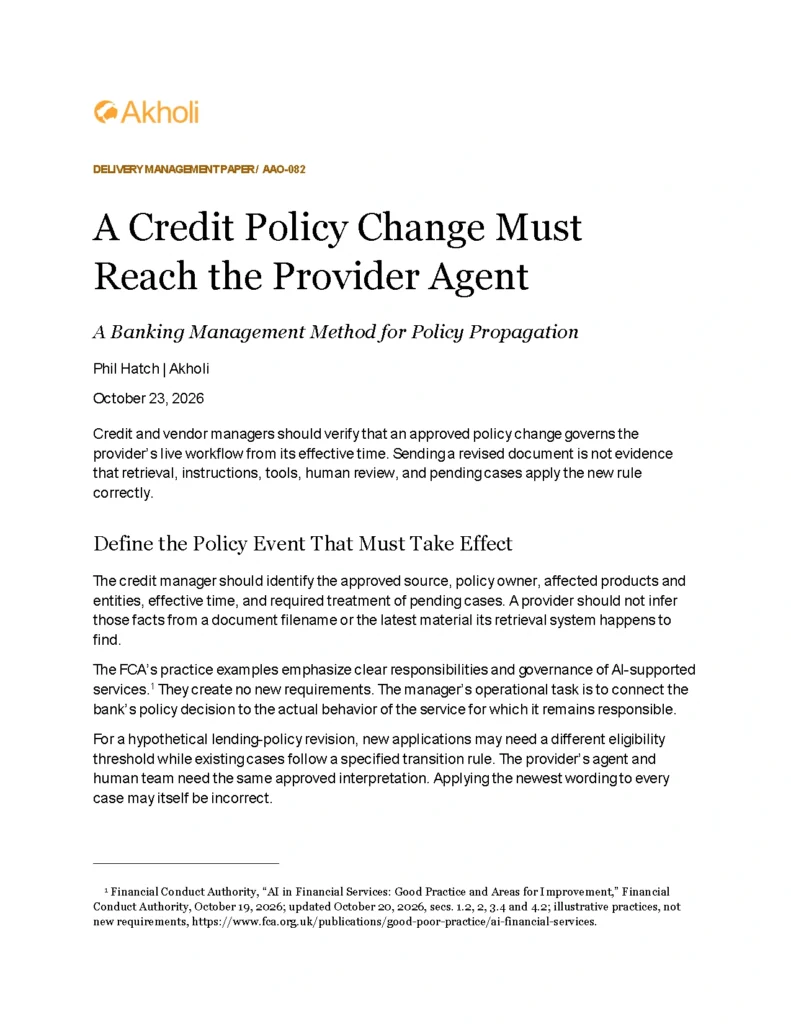 Title page: A Credit Policy Change Must Reach the Provider Agent — A Banking Management Method for Policy Propagation. Phil Hatch, Akholi, October 23, 2026.