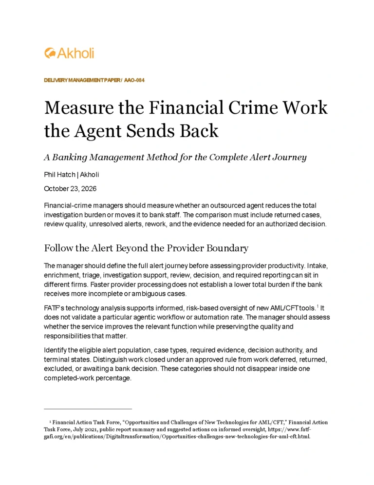 Title page: Measure the Financial Crime Work the Agent Sends Back — A Banking Management Method for the Complete Alert Journey. Phil Hatch, Akholi, October 23, 2026.