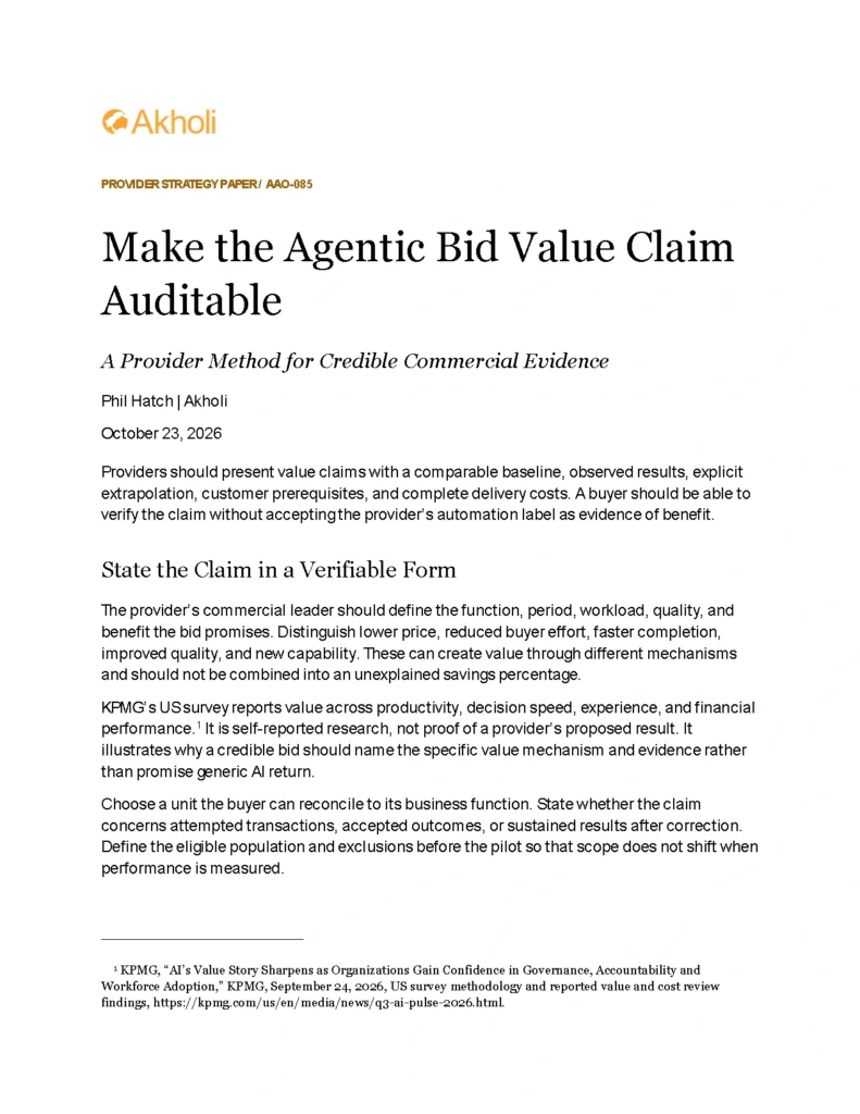 Title page: Make the Agentic Bid Value Claim Auditable — A Provider Method for Credible Commercial Evidence. Phil Hatch, Akholi, October 23, 2026.