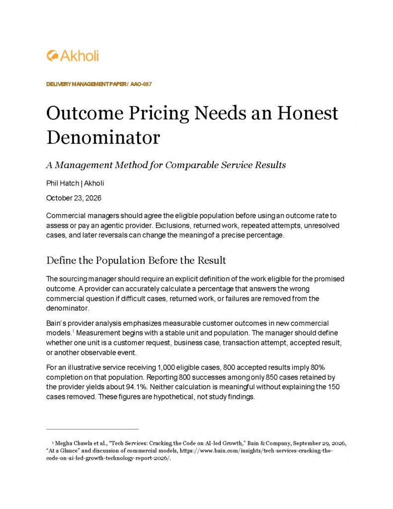 Title page: Outcome Pricing Needs an Honest Denominator — A Management Method for Comparable Service Results. Phil Hatch, Akholi, October 23, 2026.