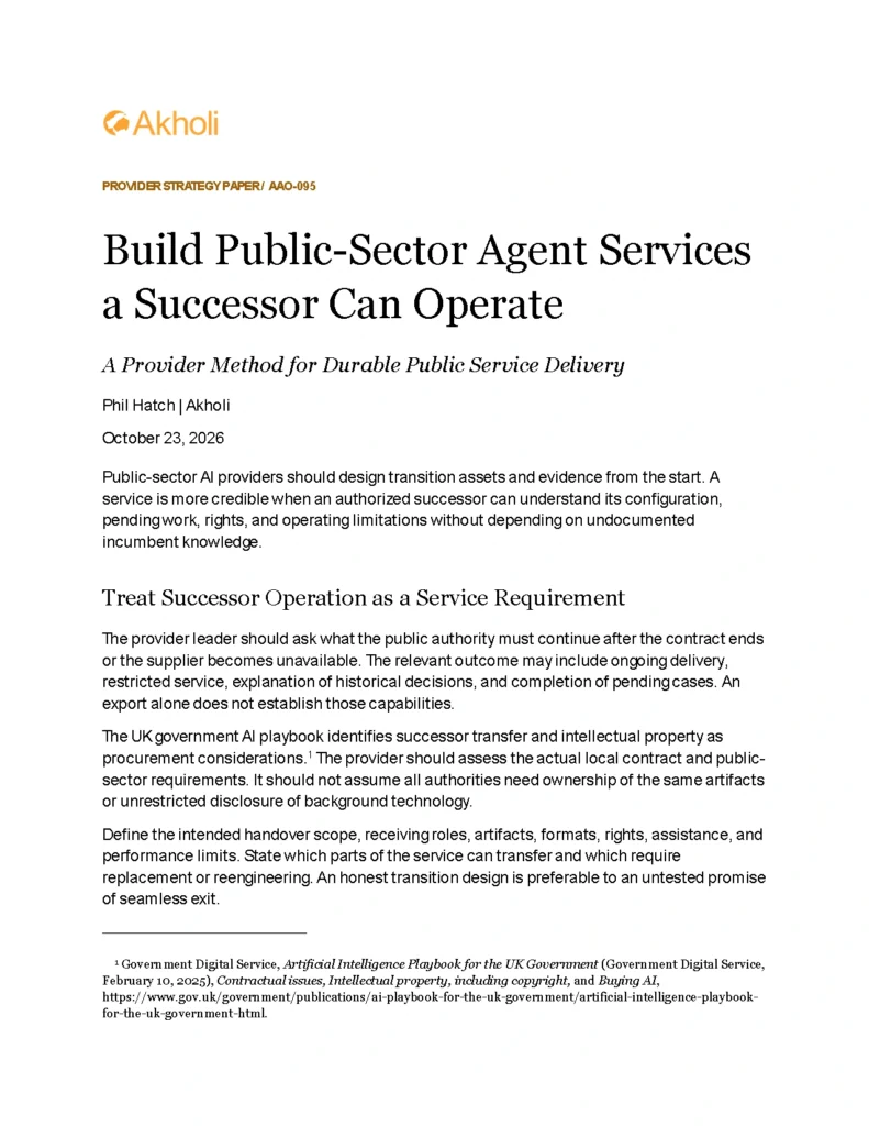 Title page: Build Public-Sector Agent Services a Successor Can Operate — A Provider Method for Durable Public Service Delivery. Phil Hatch, Akholi, October 23, 2026.