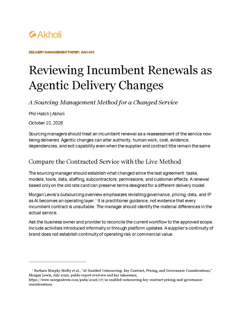Title page: Reviewing Incumbent Renewals as Agentic Delivery Changes — A Sourcing Management Method for a Changed Service. Phil Hatch, Akholi, October 23, 2026.