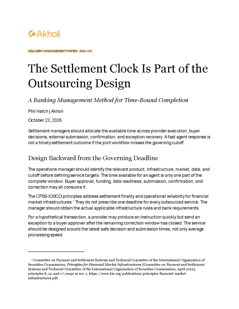 Title page: The Settlement Clock Is Part of the Outsourcing Design — A Banking Management Method for Time-Bound Completion. Phil Hatch, Akholi, October 23, 2026.