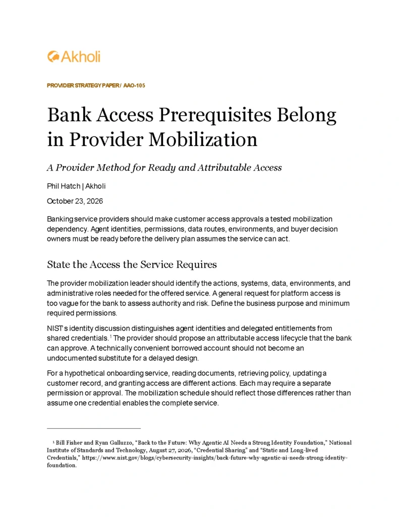 Title page: Bank Access Prerequisites Belong in Provider Mobilization — A Provider Method for Ready and Attributable Access. Phil Hatch, Akholi, October 23, 2026.