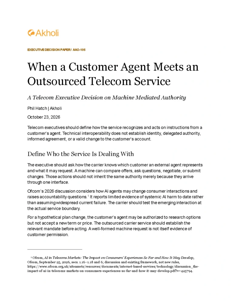 Title page: When a Customer Agent Meets an Outsourced Telecom Service — A Telecom Executive Decision on Machine Mediated Authority. Phil Hatch, Akholi, October 23, 2026.