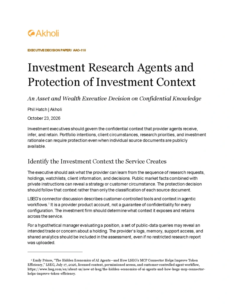 Title page: Investment Research Agents and Protection of Investment Context — An Asset and Wealth Executive Decision on Confidential Knowledge. Phil Hatch, Akholi, October 23, 2026.