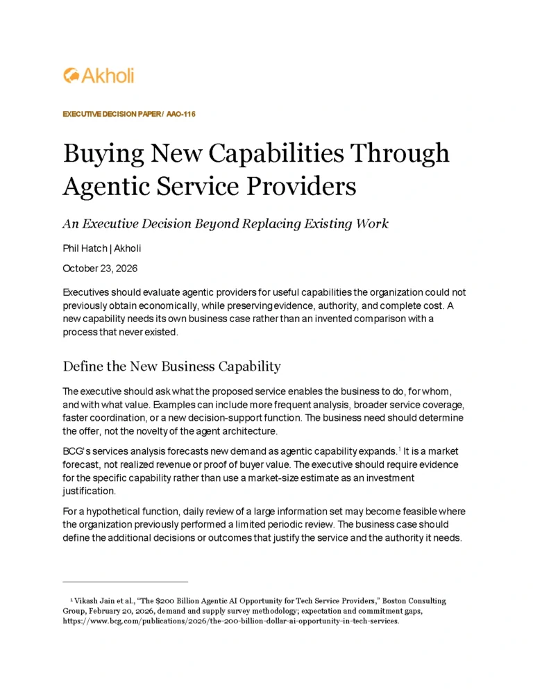 Title page: Buying New Capabilities Through Agentic Service Providers — An Executive Decision Beyond Replacing Existing Work. Phil Hatch, Akholi, October 23, 2026.